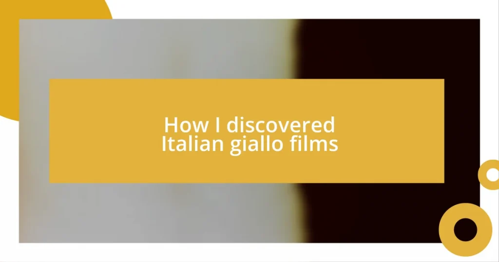 How I discovered Italian giallo films